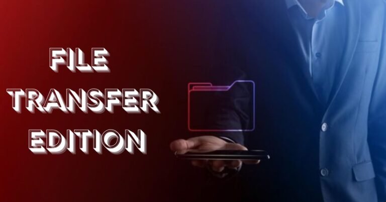 File transfer edition