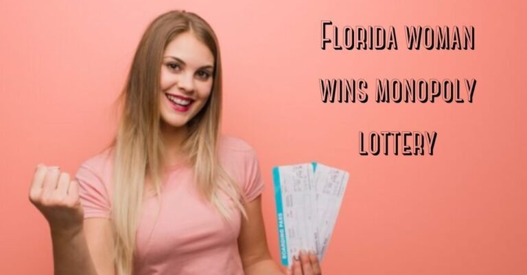 Florida woman wins monopoly lottery
